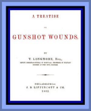 [Gutenberg 47310] • A Treatise on Gunshot Wounds